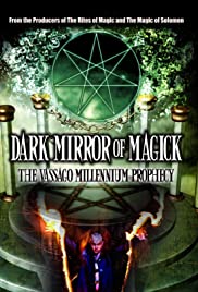 Dark Mirror of Magick: The Vassago Millennium Prophecy Dark Mirror of Magick: The Vassago Millennium Prophecy