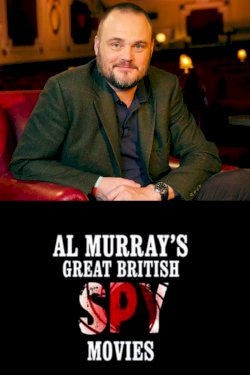 Al Murray's Great British Spy Movies Al Murray's Great British Spy Movies