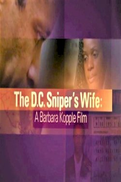 The D.C. Sniper's Wife The D.C. Sniper's Wife