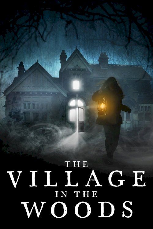 The Village in the Woods The Village in the Woods