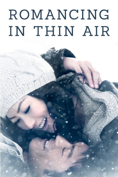 Romancing in Thin Air Romancing in Thin Air