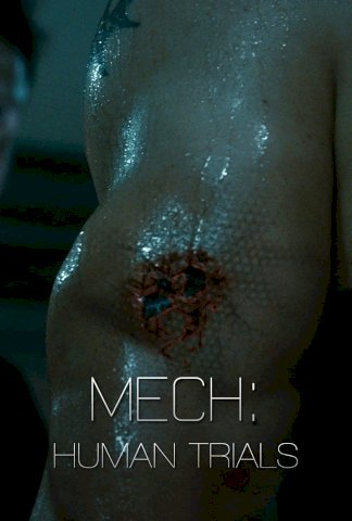 Mech: Human Trials