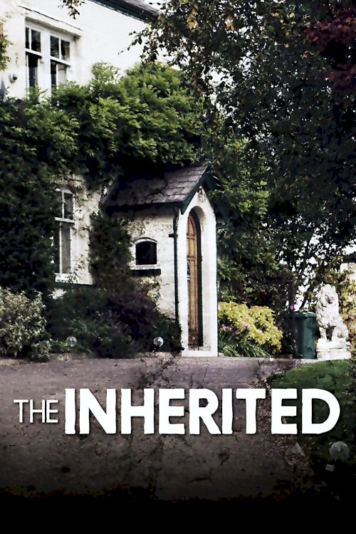 The Inherited The Inherited