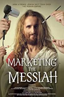 Marketing the Messiah Marketing the Messiah