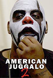 American Juggalo 2 American Juggalo 2