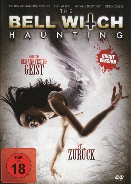 The Bell Witch Haunting The Bell Witch Haunting