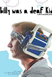 Billy Was a Deaf Kid Billy Was a Deaf Kid