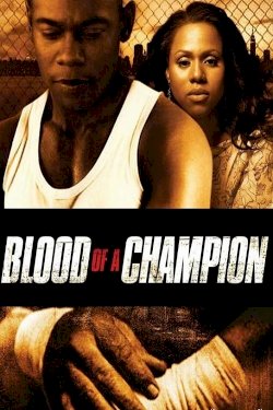Blood of a Champion Blood of a Champion