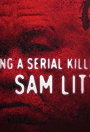 Catching a Serial Killer: Sam Little Catching a Serial Killer: Sam Little