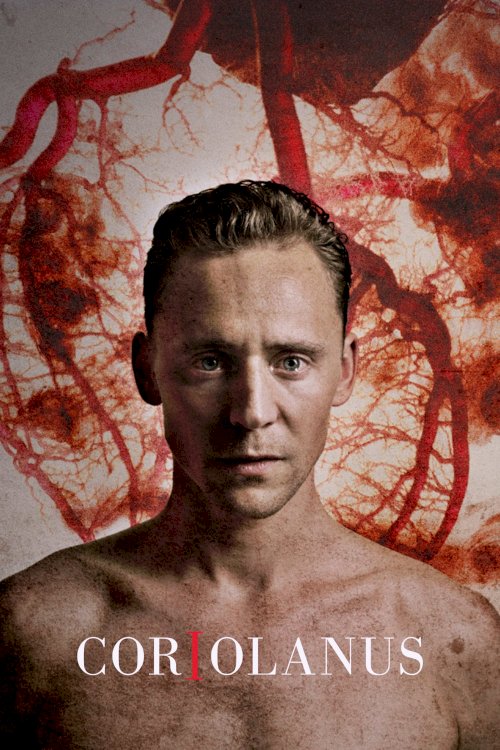 National Theatre Live: Coriolanus National Theatre Live: Coriolanus
