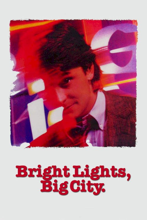 Bright Lights, Big City Bright Lights, Big City