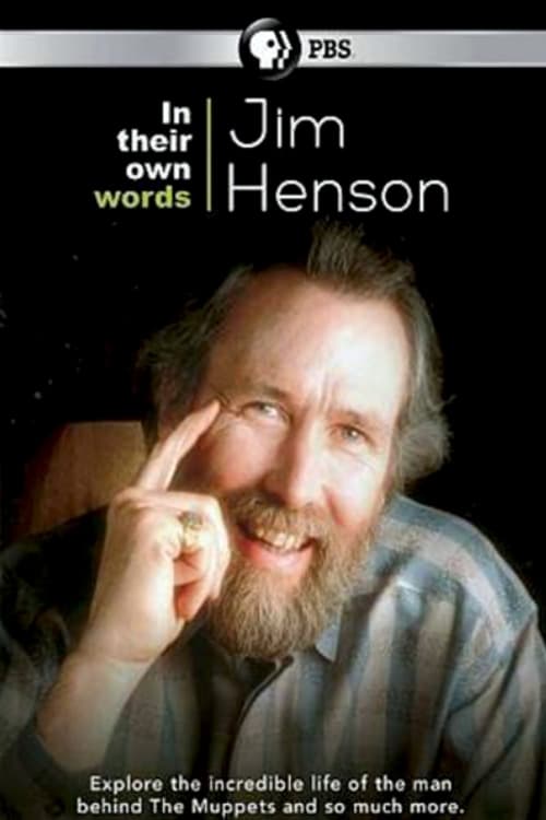 In Their Own Words: Jim Henson In Their Own Words: Jim Henson