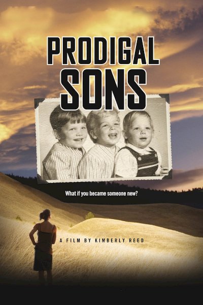 Prodigal Sons Prodigal Sons