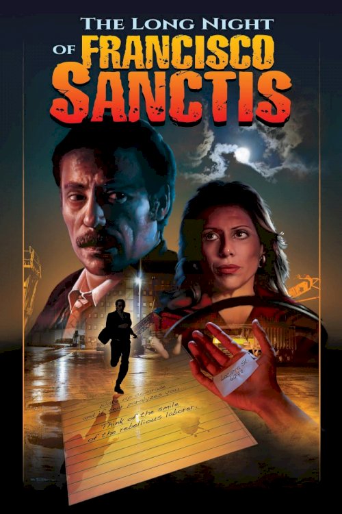 The Long Night of Francisco Sanctis The Long Night of Francisco Sanctis