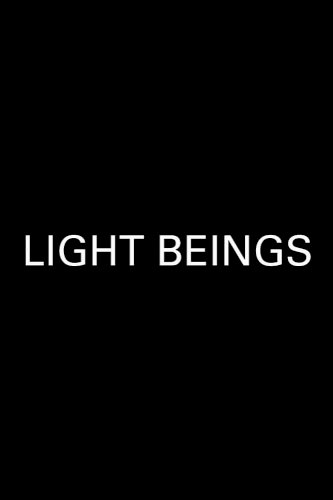 Light Beings Light Beings