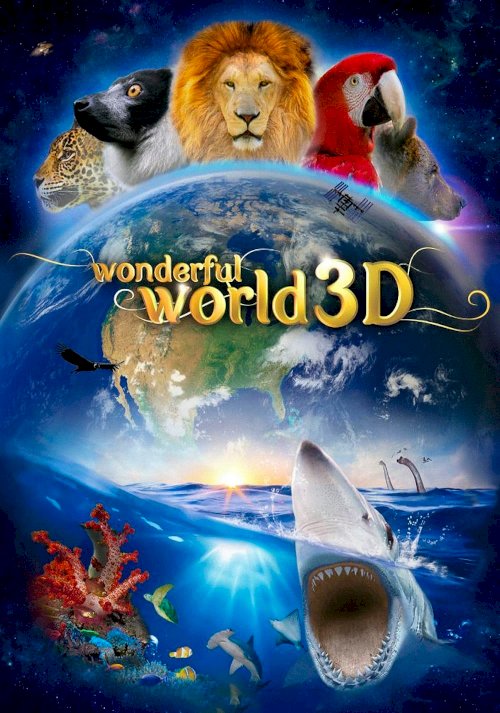 Wonderful World 3D Wonderful World 3D
