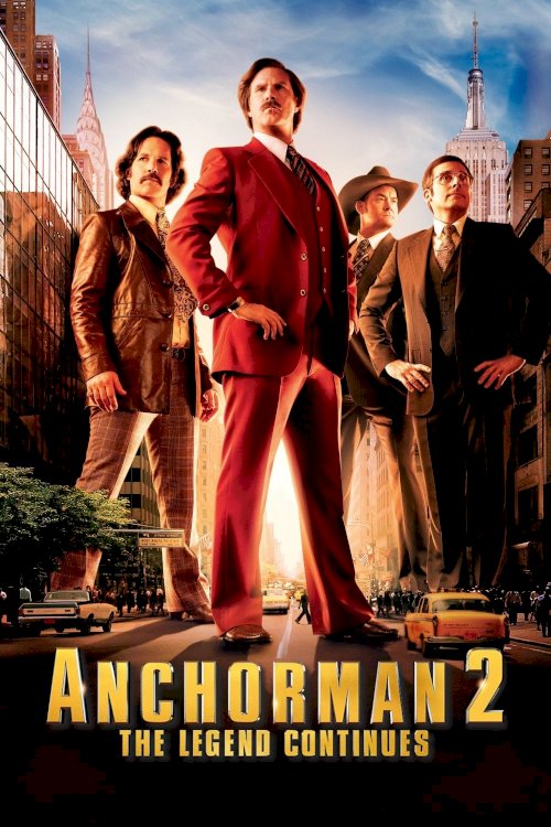 Anchorman 2: The Legend Continues Anchorman 2: The Legend Continues