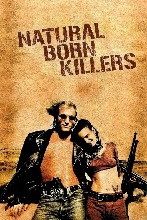 Natural Born Killers Natural Born Killers