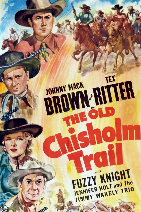 The Old Chisholm Trail The Old Chisholm Trail