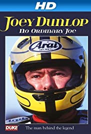 Joey Dunlop: No Ordinary Joe Joey Dunlop: No Ordinary Joe