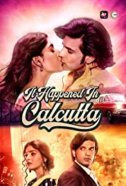 It Happened In Calcutta It Happened In Calcutta