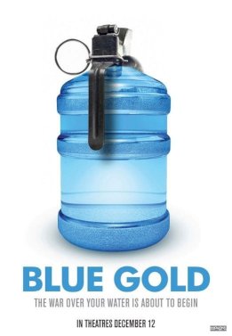 Blue Gold: World Water Wars Blue Gold: World Water Wars