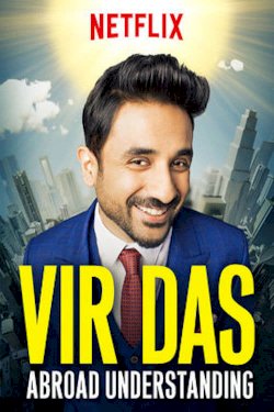 Vir Das: Abroad Understanding Vir Das: Abroad Understanding