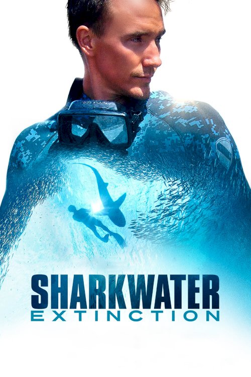 Sharkwater Extinction Sharkwater Extinction