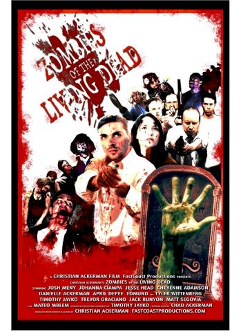 Zombies of the Living Dead Zombies of the Living Dead