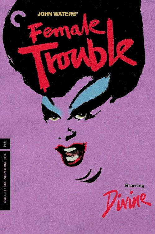 Female Trouble Female Trouble