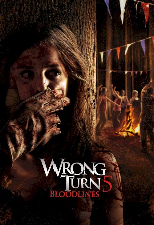 Wrong Turn 5: Bloodlines Wrong Turn 5: Bloodlines