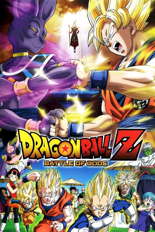Dragon Ball Z: Battle of Gods Dragon Ball Z: Battle of Gods