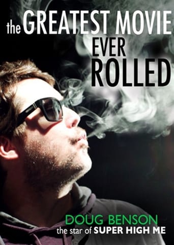 The Greatest Movie Ever Rolled The Greatest Movie Ever Rolled