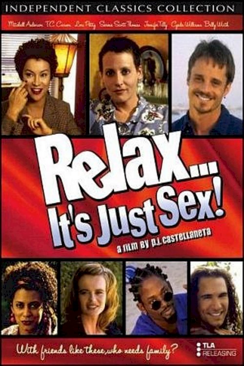 Relax... It's Just Sex Relax... It's Just Sex