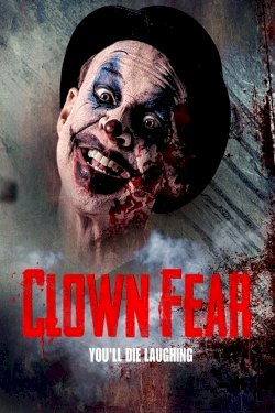 Clown Fear Clown Fear
