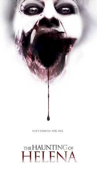 The Haunting of Helena The Haunting of Helena