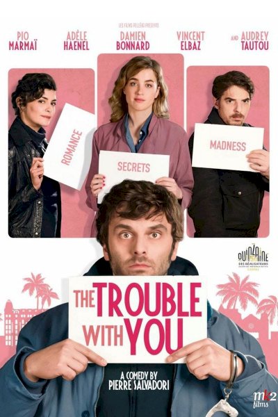 The Trouble with You The Trouble with You