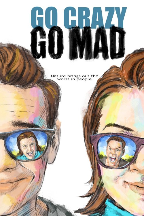 Go Crazy Go Mad Go Crazy Go Mad