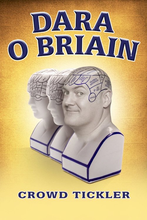 Dara Ó Briain: Crowd Tickler Dara Ó Briain: Crowd Tickler