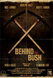 Behind the Bush Behind the Bush