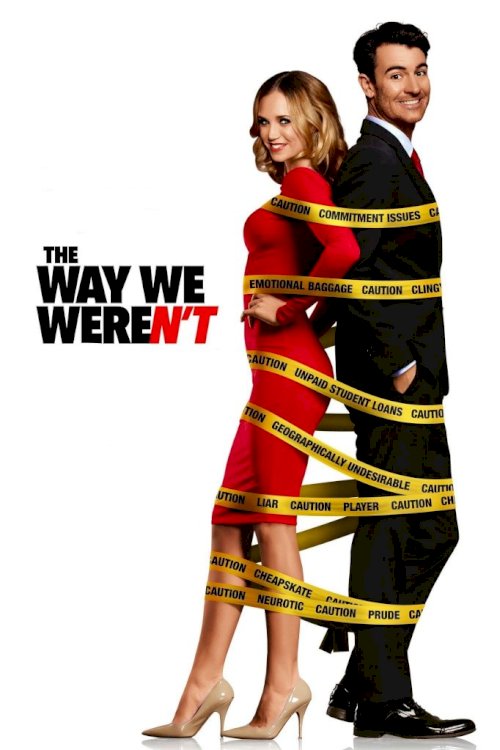 The Way We Weren't The Way We Weren't