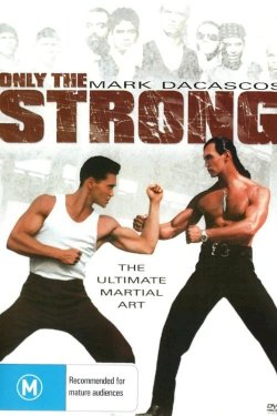 Only the Strong