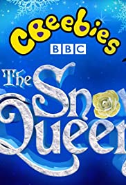 CBeebies Presents: The Snow Queen CBeebies Presents: The Snow Queen