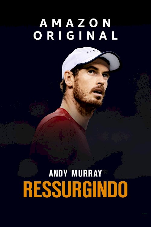 Andy Murray: Resurfacing Andy Murray: Resurfacing