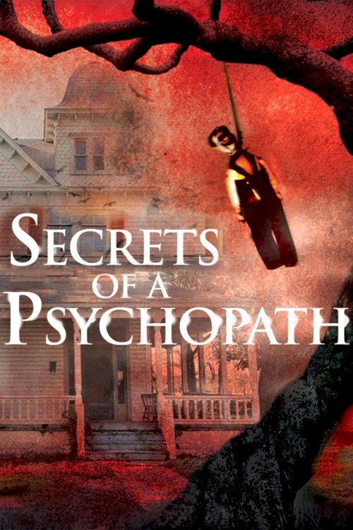 Secrets of a Psychopath Secrets of a Psychopath