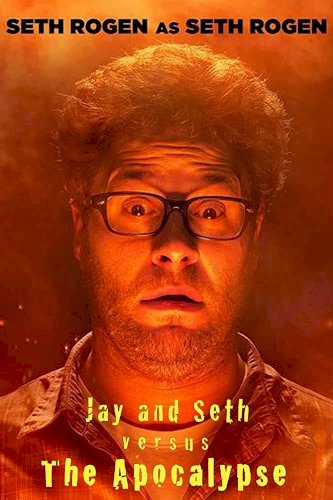 Jay and Seth Versus the Apocalypse Jay and Seth Versus the Apocalypse