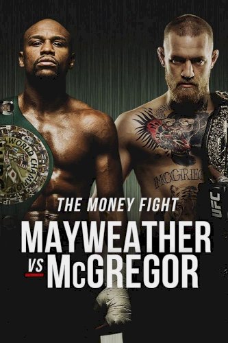 Floyd Mayweather Jr. vs. Conor McGregor Floyd Mayweather Jr. vs. Conor McGregor