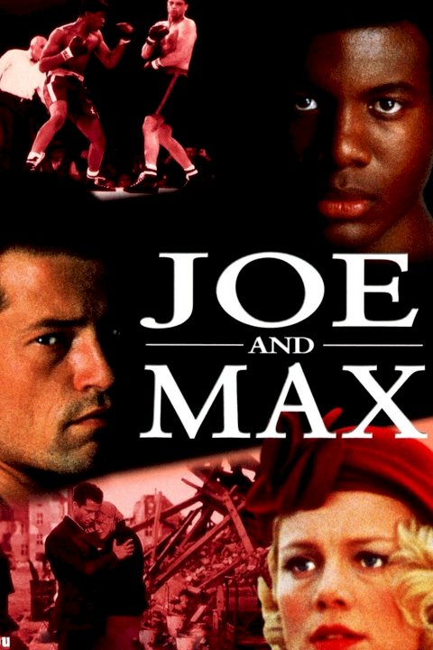 Joe and Max Joe and Max
