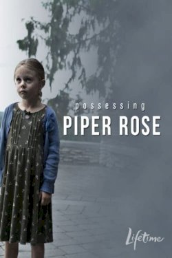 Possessing Piper Rose Possessing Piper Rose