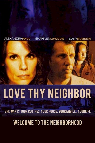 Love Thy Neighbor Love Thy Neighbor
